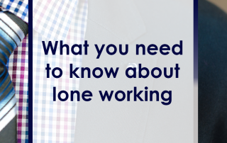 What you need to know about lone workers